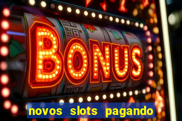 novos slots pagando no cadastro